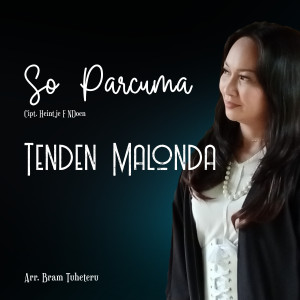 Album So Parcuma from TENDEN MALONDA