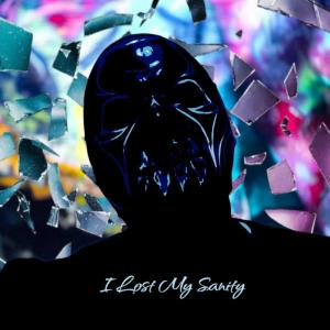 ILMS的專輯I Lost My Sanity (Explicit)