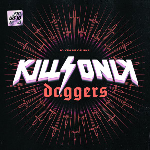 KillSonik的專輯Daggers [UKF10]