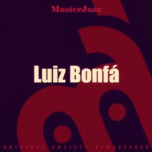 收聽Luiz Bonfa的Pastorinhas歌詞歌曲