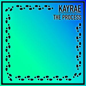 Kayrae的專輯The Process