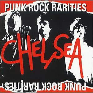 Chelsea的專輯Punk Rock Rarities