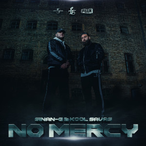 ดาวน์โหลดและฟังเพลง NO MERCY พร้อมเนื้อเพลงจาก Sinan-G