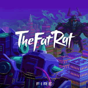 Dengarkan Fire lagu dari TheFatRat dengan lirik