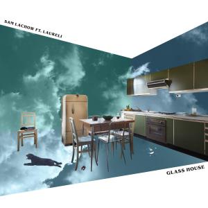 Sam Lachow的专辑Glass House (Explicit)