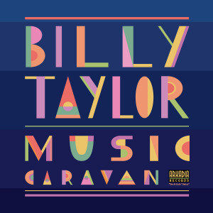 Billy Taylor的專輯Music Caravan