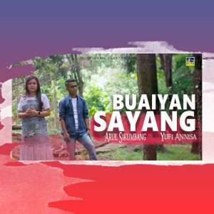 อัลบัม Buaiyan Sayang (Pop Minang Populer) ศิลปิน Arul Sikumbang