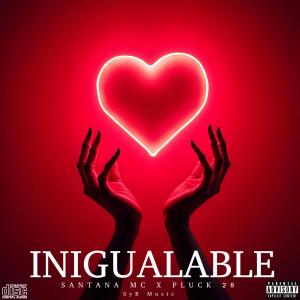 收聽Santana Official的Inigualable (feat. Pluck 28 & Remi Produce) (Explicit)歌詞歌曲