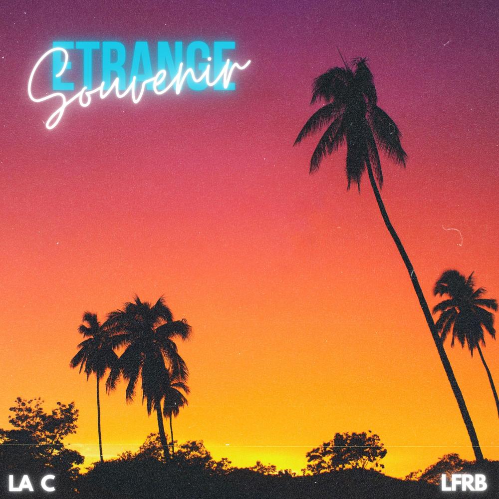 Etrange souvenir (feat. LFRB) (Explicit)