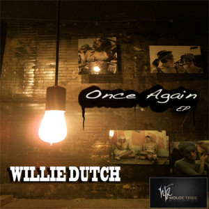 收聽Willie Dutch的Once Again (Willie Dutch Deep Mix)歌詞歌曲