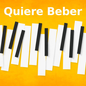 收聽Quiere Beber的Quiere Beber (Piano Version)歌詞歌曲