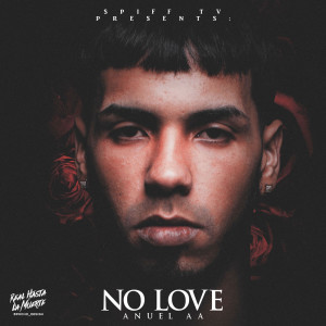 Album No Love oleh Anuel AA