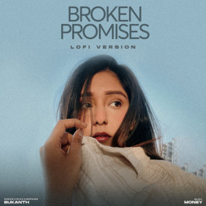 Album Broken Promises (LoFi Version) from MONEY