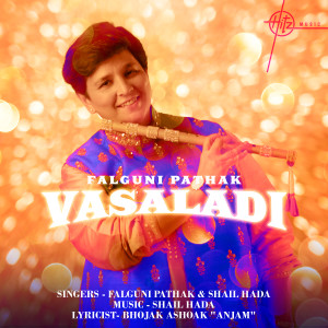 Album Vasaladi oleh Shail Hada