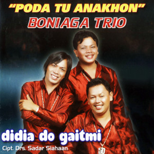 Poda Tu Anakhon dari Boniaga Trio