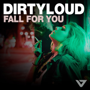 收聽Dirtyloud的Fall For You歌詞歌曲