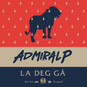 收聽Admiral P的La Deg Gå (其他)歌詞歌曲