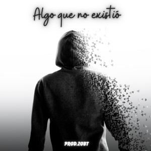 Listen to Algo Que No Existió (Explicit) song with lyrics from Juanjo