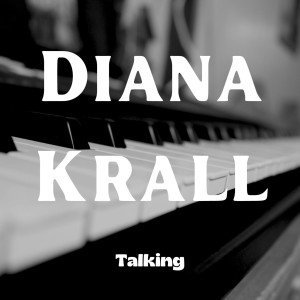 Talking dari Diana Krall