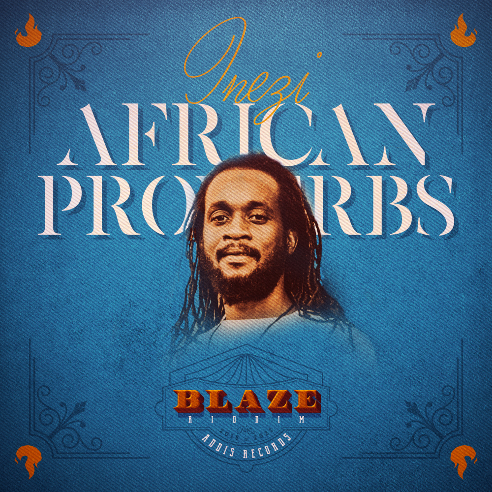 African Proverbs (Blaze Riddim)