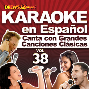 The Hit Crew的專輯Karaoke en Español: Canta Con Grandes Canciones Clásicas, Vol. 38