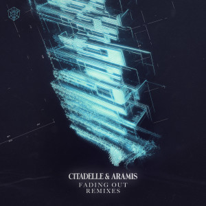 Album Fading Out (Remixes) oleh Citadelle