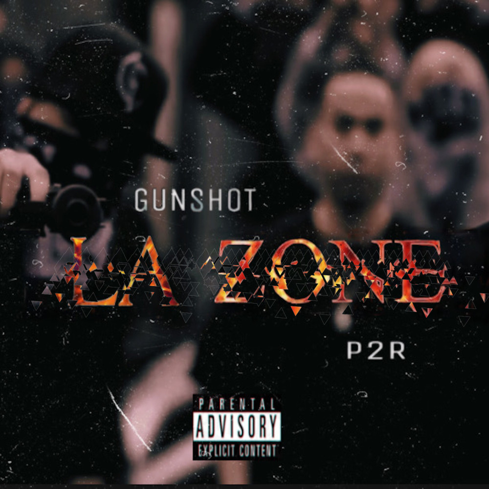 La Zone (Explicit)