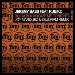 收聽Jeremy Bass的Boom Boom (Give Me Tonight) (Joy Marquez & Zeuqram Remix)歌詞歌曲