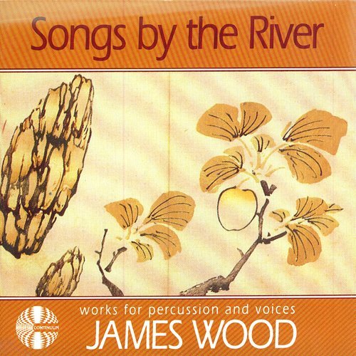 Ho shang Yao (Songs by the River): II.ii. Zhen (The Chen) (Wood)