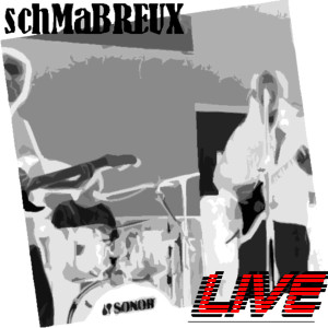 Album Live from Schmabreux