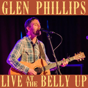 收听Glen Phillips的Everything but You (Live)歌词歌曲