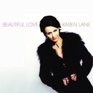 ดาวน์โหลดและฟังเพลง Beautiful Love พร้อมเนื้อเพลงจาก Karen Lane