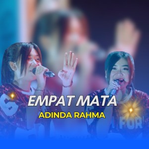 ดาวน์โหลดและฟังเพลง Empat Mata พร้อมเนื้อเพลงจาก Adinda Rahma