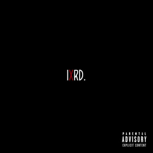 收聽LxRD的Mxneybag (Explicit)歌詞歌曲