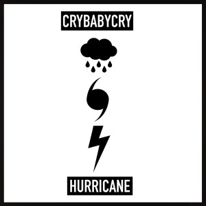 ดาวน์โหลดและฟังเพลง Hurricane พร้อมเนื้อเพลงจาก crybabycry