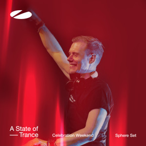 Armin Van Buuren的專輯Live at A State of Trance - Celebration Weekend (Saturday | Sphere Set) [Highlights]