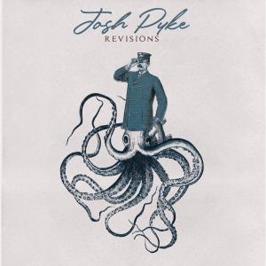 อัลบัม Revisions ศิลปิน Josh Pyke