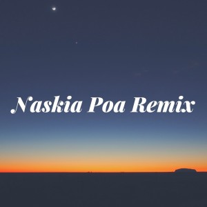 Album Naskia Poa Remix from 