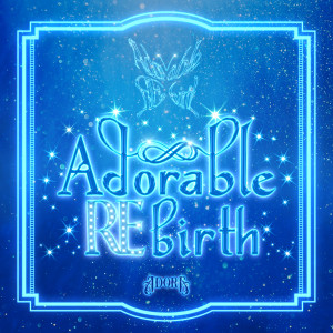 Adora的专辑Adorable REbirth