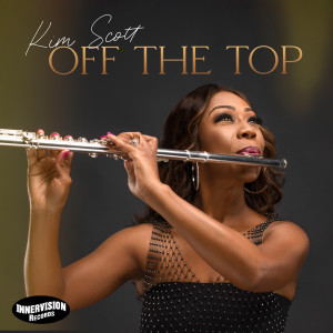 Kim Scott的專輯Off The Top (radio single)