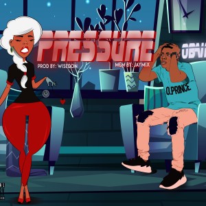 Obai Prince的專輯Pressure (Explicit)