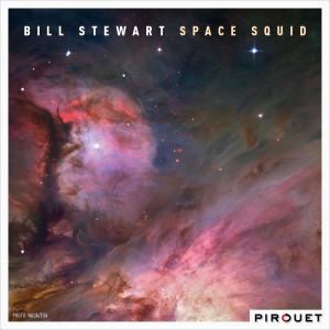 Bill Stewart的专辑Space Squid