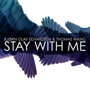 ดาวน์โหลดและฟังเพลง Stay With Me (Radio Edit) พร้อมเนื้อเพลงจาก Thomas Wang