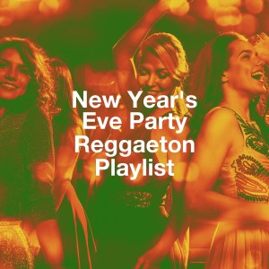 Reggaeton Latino Band的專輯New Year's Eve Party Reggaeton Playlist