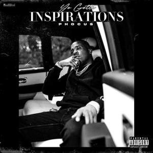 Phocus的專輯Yo Gotti "INSPIRATIONS" (Explicit)
