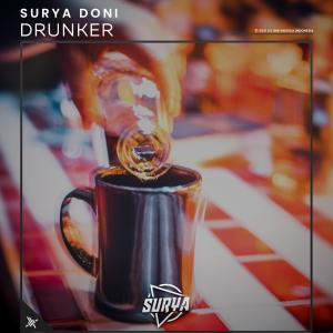 Surya Doni的专辑Drunker (Explicit)
