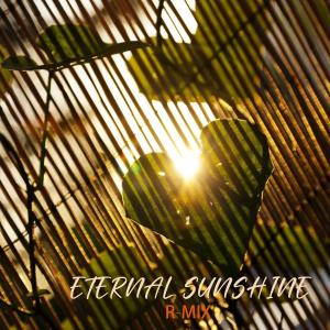 อัลบัม Eternal Sunshine ศิลปิน R-Mix
