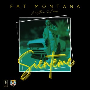 Fat Montana的专辑Sienteme