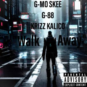 ดาวน์โหลดและฟังเพลง Walk Away (feat. G-Mo Skee & Krizz Kaliko) (Explicit) พร้อมเนื้อเพลงจาก G-88