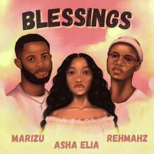 Dengarkan lagu Blessings nyanyian Asha Elia dengan lirik
